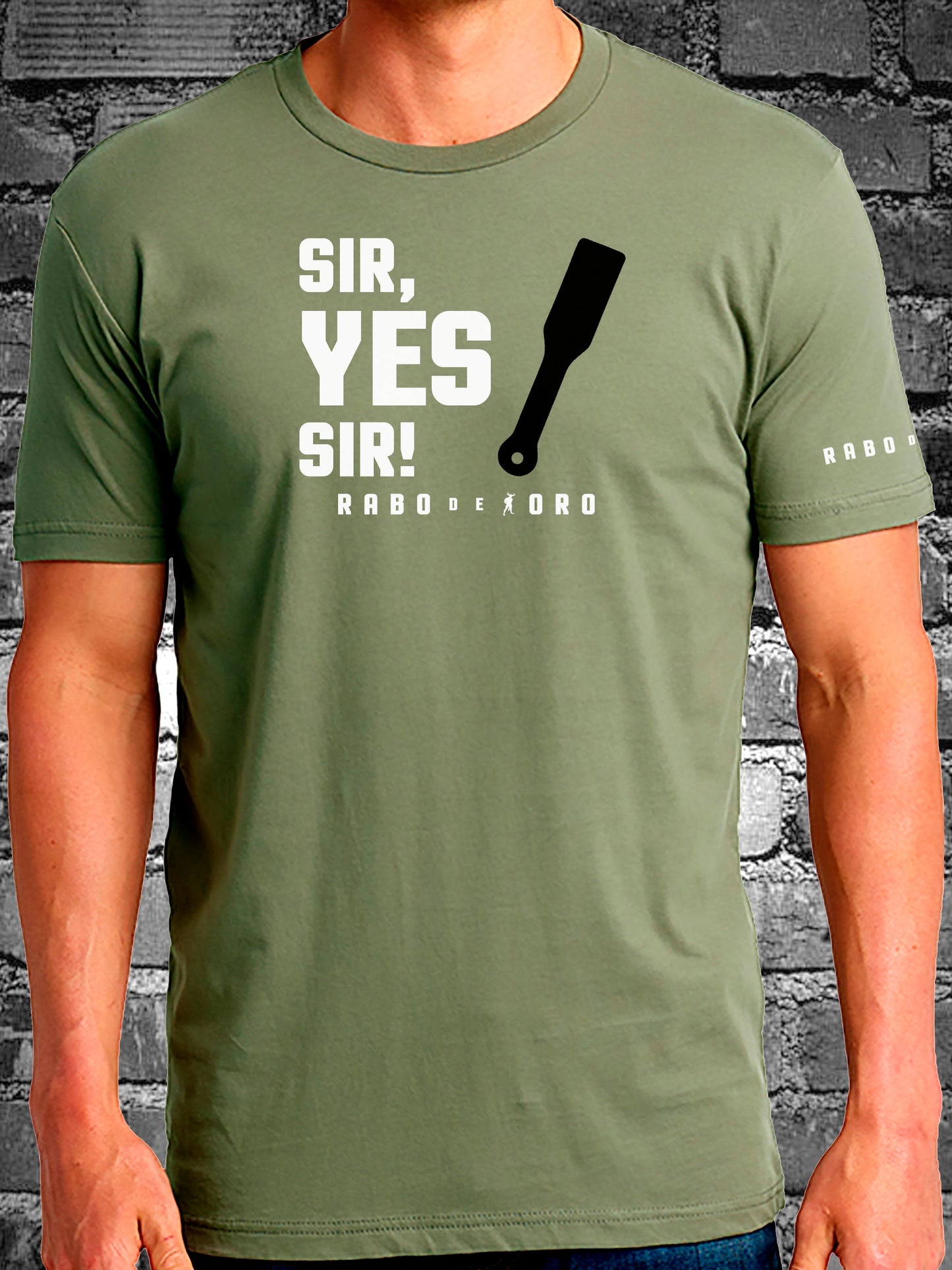 RaboDeToro - SIR, YES SIR! Olive T-Shirt with Spanking Paddle detail