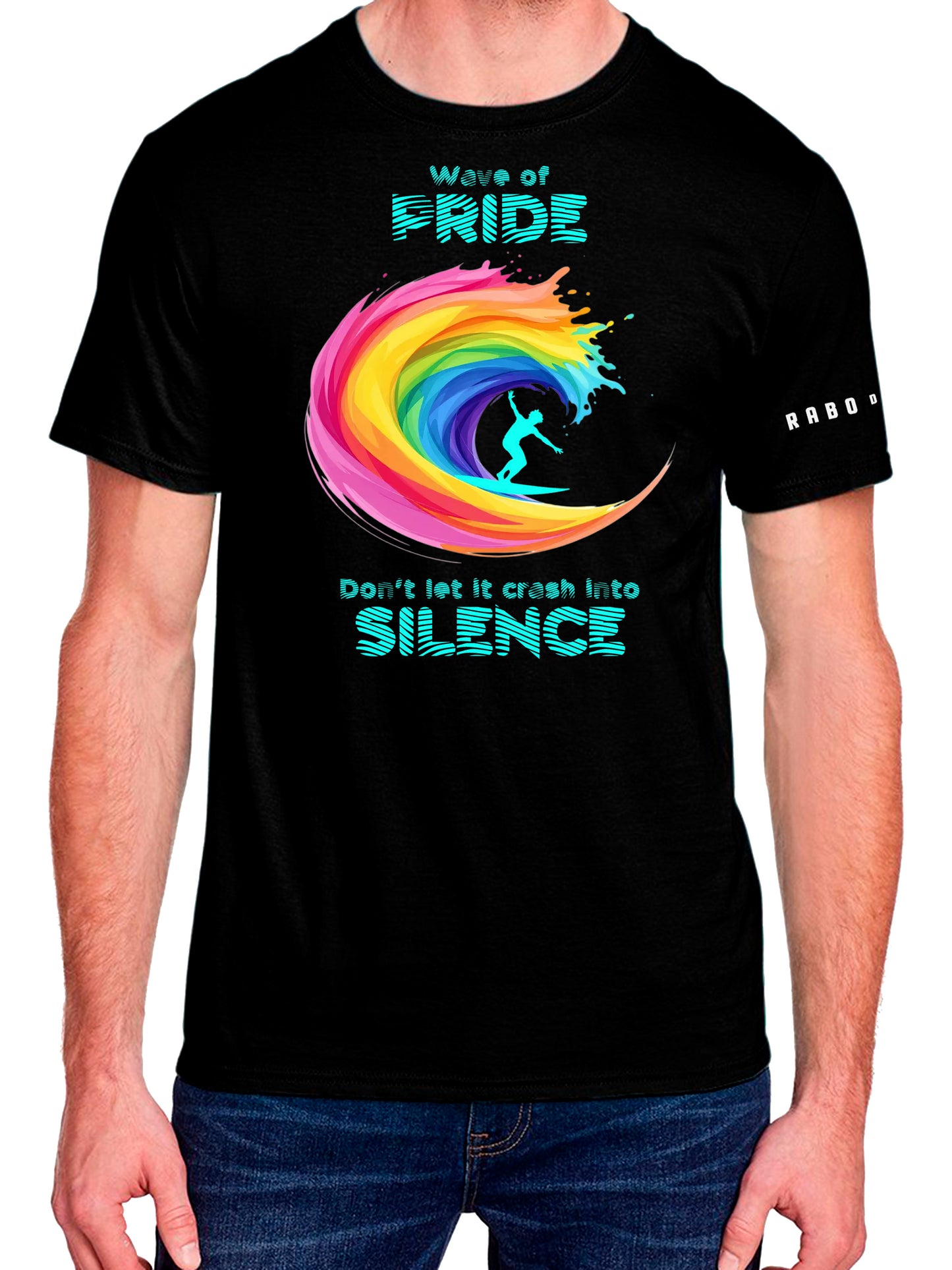 Rabo De Toro - Wave of Pride, Don’t Let It Crash Into Silence, Pride T-shirt