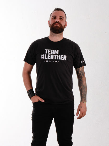 Hashtag TEAM LEATHER Black T-Shirt with White or Black design